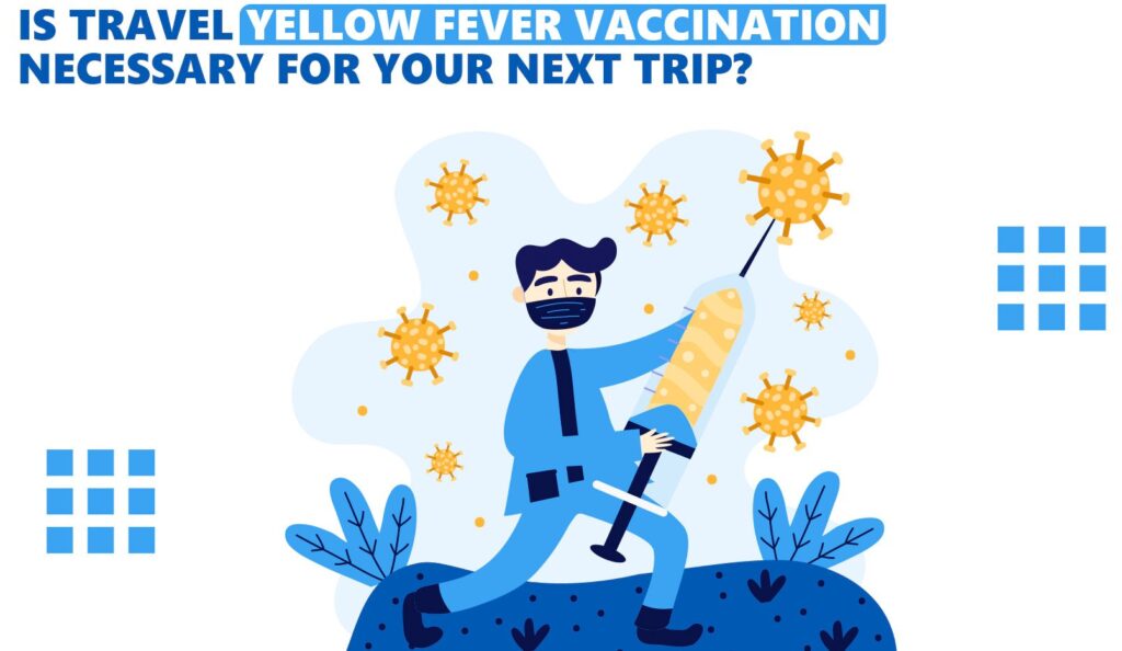 Travel Yellow Fever Vaccination